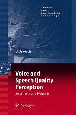 Voice and Speech Quality Perception 1