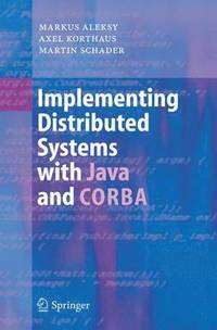bokomslag Implementing Distributed Systems with Java & CORBA