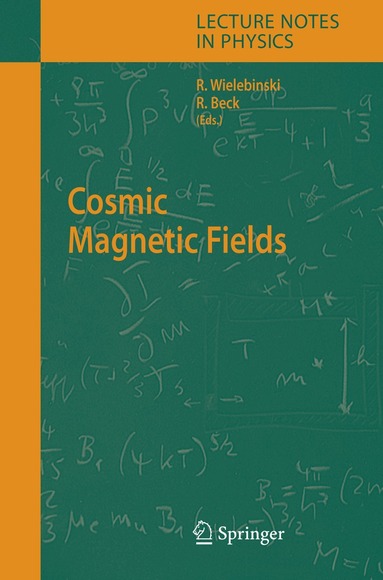 Richard Wielebinski, Rainer Beck - Cosmic Magnetic Fields, Inbunden