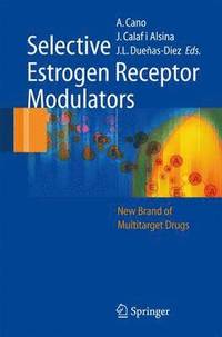 bokomslag Selective Estrogen Receptor Modulators
