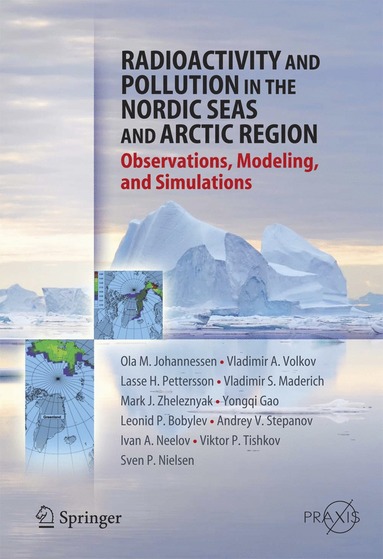 bokomslag Radioactivity and Pollution in the Nordic Seas and Arctic