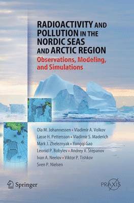 Radioactivity and Pollution in the Nordic Seas and Arctic 1