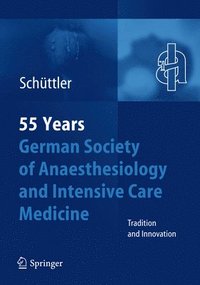 bokomslag 55th Anniversary of the German Society for Anaesthesiology and Intensive Care