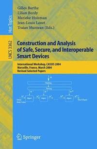 bokomslag Construction and Analysis of Safe, Secure, and Interoperable Smart Devices