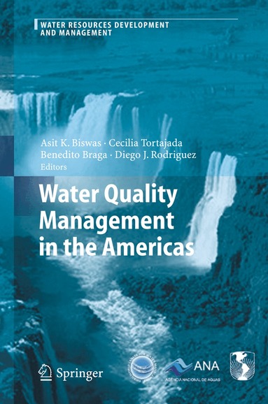 Asit K. Biswas, Cecilia Tortajada, Benedito Braga, Diego J. Rodriguez - Water Quality Management in the Americas, Inbunden