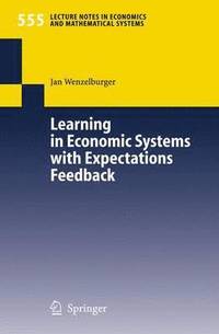 bokomslag Learning in Economic Systems with Expectations Feedback