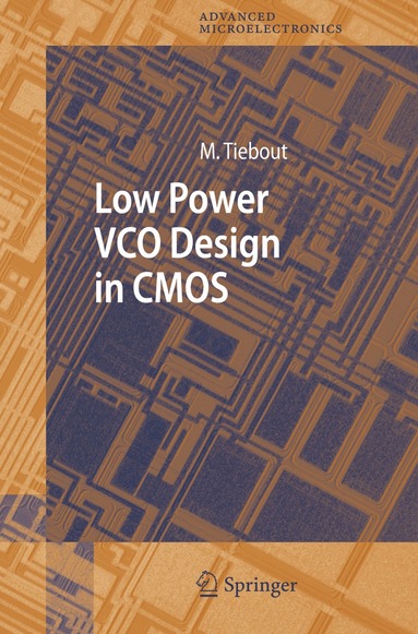 Marc Tiebout - Low Power VCO Design in CMOS, Inbunden