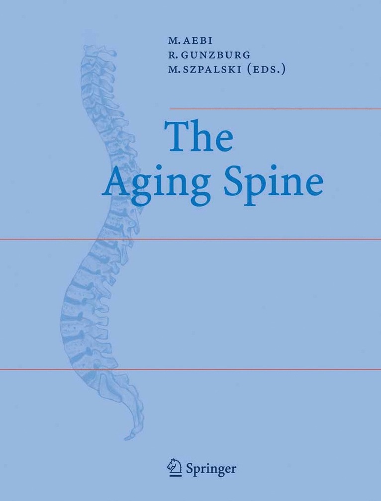 Max Aebi, Robert Gunzburg, Marek Szpalski - Aging Spine, Häftad