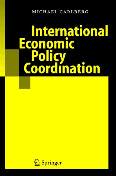 Michael Carlberg - International Economic Policy Coordination, Inbunden