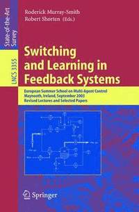 bokomslag Switching and Learning in Feedback Systems