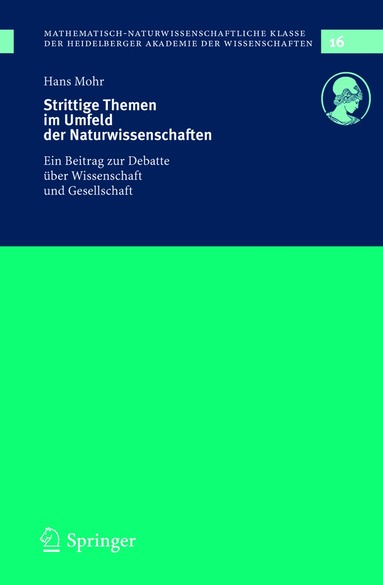 Hans Mohr - Strittige Themen im Umfeld der Naturwissenschaften, Häftad
