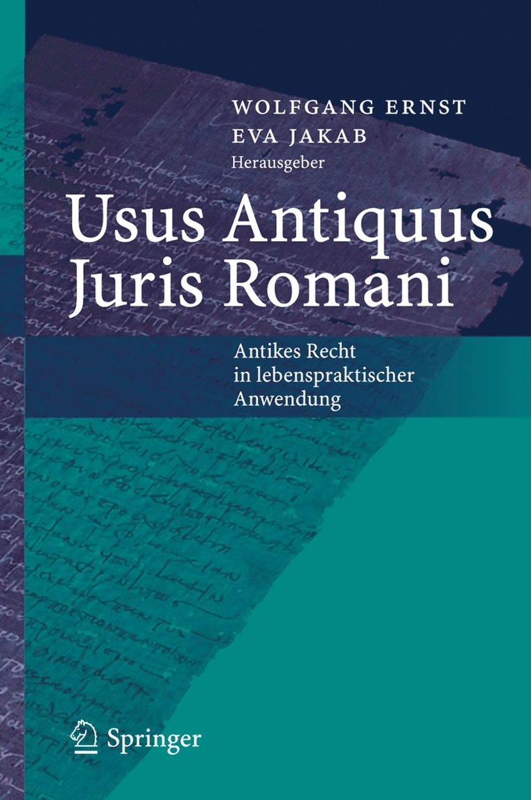 Wolfgang Ernst, Eva Jakab - Usus Antiquus Juris Romani, Häftad