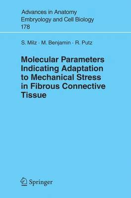 bokomslag Molecular Parameters Indicating Adaptation to Mechanical Stress in Fibrous Connective Tissue