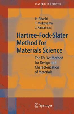 Hartree-Fock-Slater Method for Materials Science 1