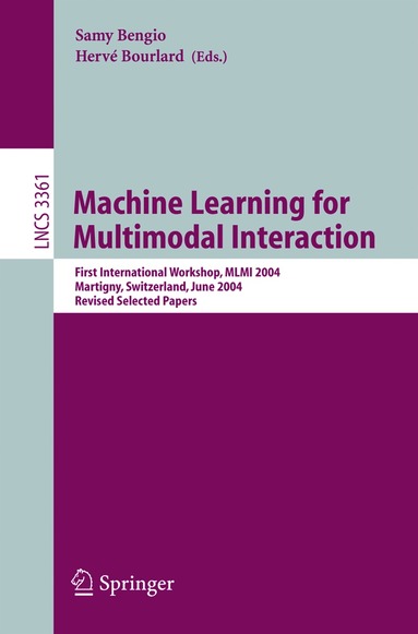 Samy Bengio, Hervé Bourlard - Machine Learning for Multimodal Interaction, Häftad