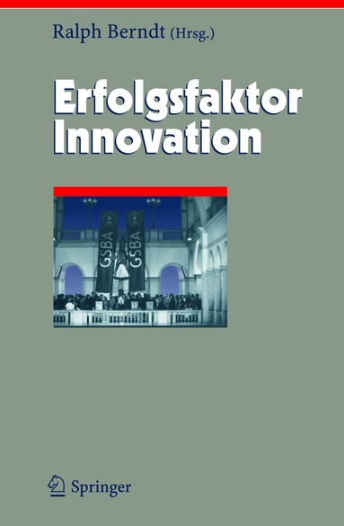 Ralph Berndt - Erfolgsfaktor Innovation, Inbunden