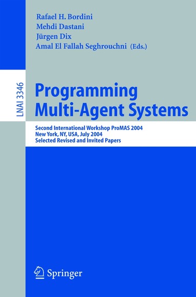 Rafael H. Bordini, Mehdi Dastani, Amal El Fallah Seghrouchni - Programming Multi-Agent Systems, Häftad