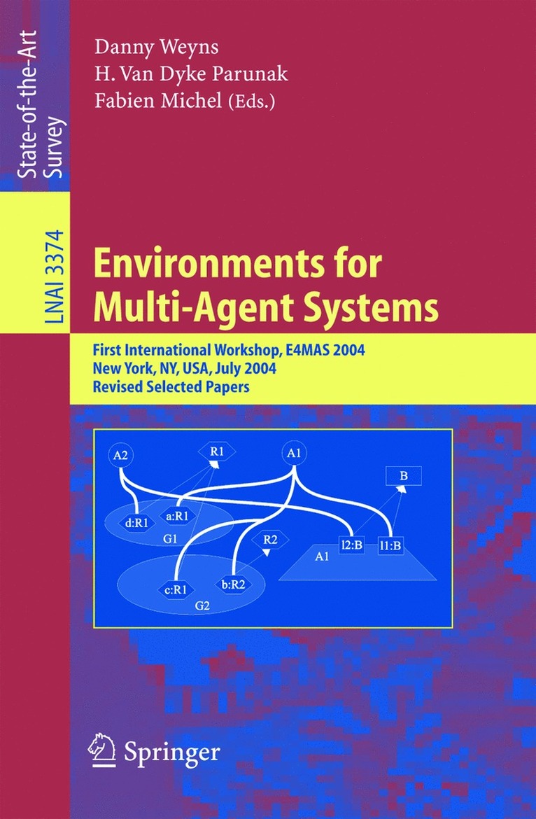 Danny Weyns, H. Van Dyke Parunak, Fabien Michel, H. Van Dyke Parunak - Environments for Multi-Agent Systems, Häftad