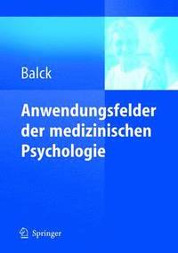 bokomslag Anwendungsfelder der medizinischen Psychologie