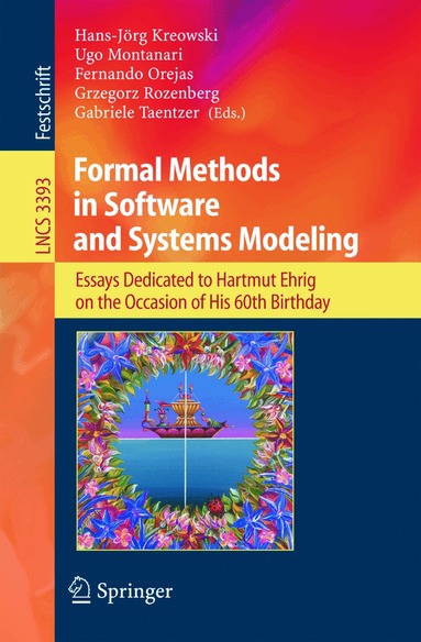 Hans-Jörg Kreowski, Ugo Montanari, Fernando Orejas, Grzegorz Rozenberg, Gabriele Taentzer - Formal Methods in Software and Systems Modeling, Häftad
