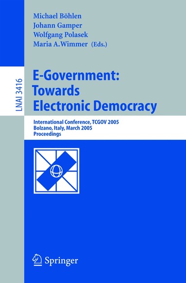 Michael Böhlen, Johann Gamper, Wolfgang Polasek, Maria A. Wimmer - E-Government: Towards Electronic Democracy, Häftad