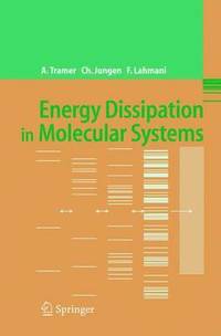 bokomslag Energy Dissipation in Molecular Systems