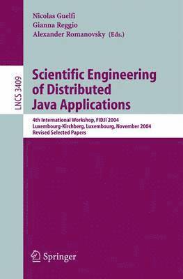 Scientific Engineering of Distributed Java Applications 1