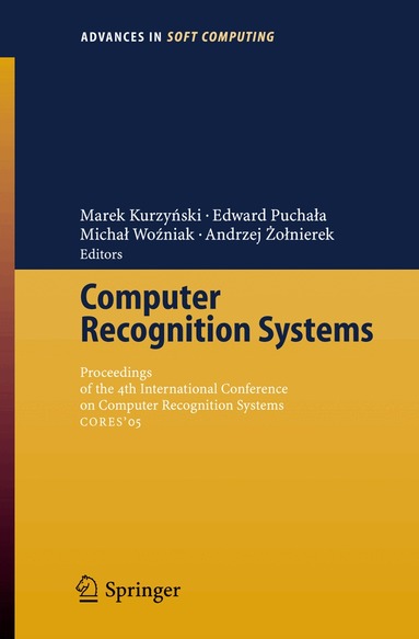 Marek Kurzynski, Edward Puchala, Michal Wozniak, Andrzej Zolnierek - Computer Recognition Systems, Häftad