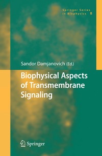 bokomslag Biophysical Aspects of Transmembrane Signaling