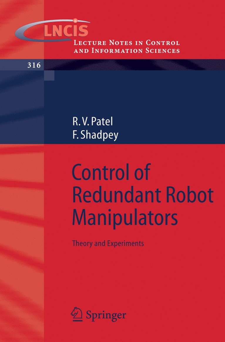 Rajni V. Patel, F. Shadpey - Control of Redundant Robot Manipulators, Häftad