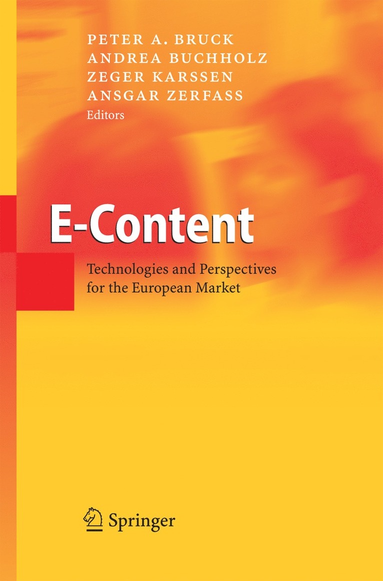 Peter A. Bruck, Andrea Buchholz, Zeger Karssen, Ansgar Zerfass - E-Content, Inbunden