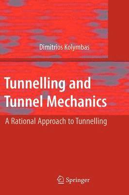 bokomslag Tunnelling and Tunnel Mechanics