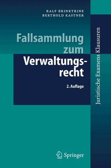 Ralf Brinktrine, Berthold Kastner - Fallsammlung zum Verwaltungsrecht, Häftad