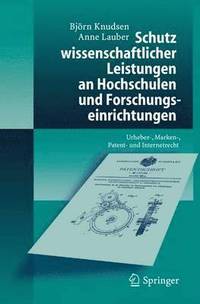 bokomslag Schutz wissenschaftlicher Leistungen an Hochschulen und Forschungseinrichtungen