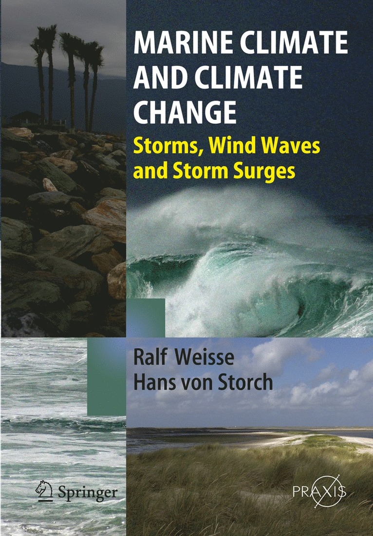 Ralf Weisse, Hans Von Storch - Marine Climate and Climate Change, Inbunden