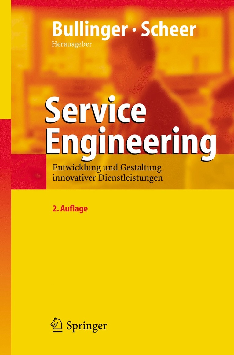 Hans-Jörg Bullinger, August-Wilhelm Scheer, Hans-Jvrg Bullinger - Service Engineering, Inbunden