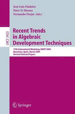 bokomslag Recent Trends in Algebraic Development Techniques