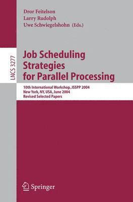 bokomslag Job Scheduling Strategies for Parallel Processing