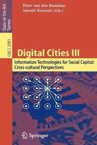 bokomslag Digital Cities III. Information Technologies for Social Capital: Cross-cultural Perspectives