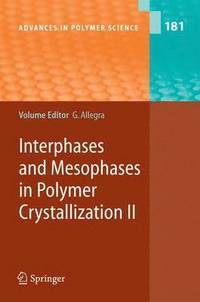 bokomslag Interphases and Mesophases in Polymer Crystallization II