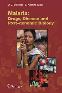 bokomslag Malaria: Drugs, Disease and Post-genomic Biology
