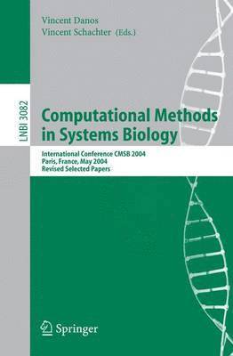 Vincent Danos, Vincent Schachter - Computational Methods in Systems Biology, Häftad