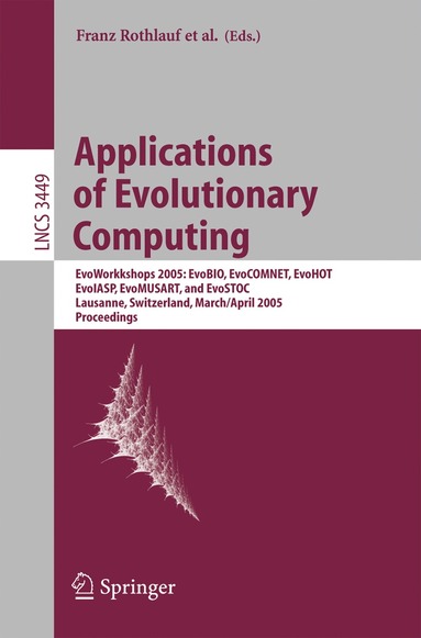 Franz Rothlauf, Jürgen Branke, Stefano Cagnoni, David W. Corne, Rolf Drechsler, Yaochu Jin, Penousal Machado, Elena Marchiori, Juan Romero, George D. Smith, Giovanni Squillero - Applications of Evolutionary Computing, Häftad