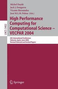 bokomslag High Performance Computing for Computational Science - VECPAR 2004