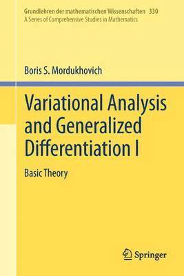 Variational Analysis and Generalized Differentiation I 1