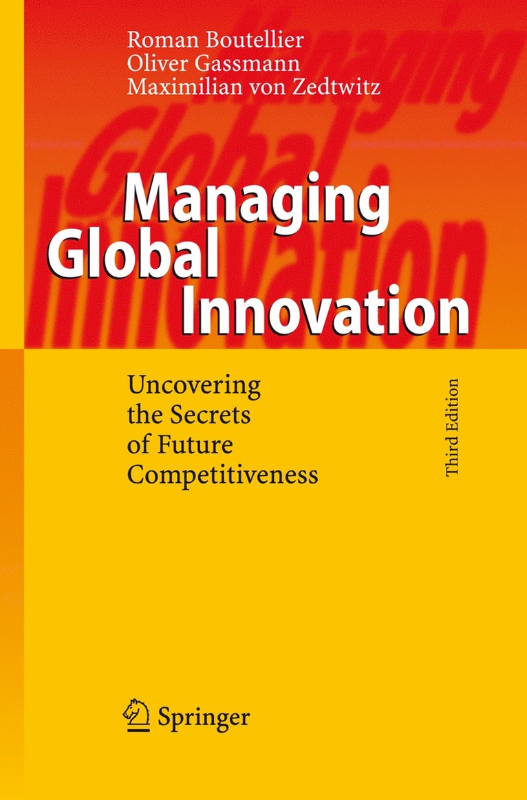 Roman Boutellier, Oliver Gassmann, Maximilian Zedtwitz, Maximilian von Zedtwitz - Managing Global Innovation, Inbunden