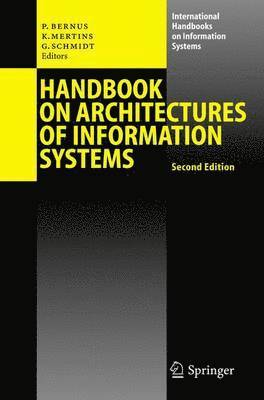 Handbook on Architectures of Information Systems 1