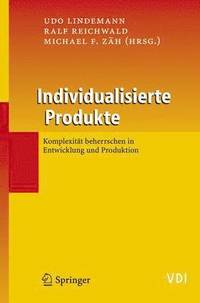 bokomslag Individualisierte Produkte - Komplexitt beherrschen in Entwicklung und Produktion