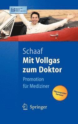 Christian P. Schaaf - Mit Vollgas zum Doktor, Häftad