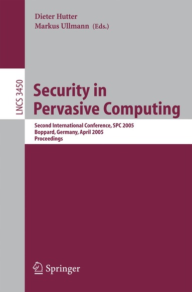 Dieter Hutter, Markus Ullmann - Security in Pervasive Computing, Häftad
